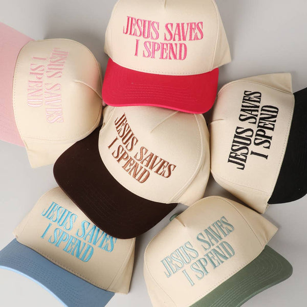 JESUS SAVES I SPEND Embroidery Trucker Hat
