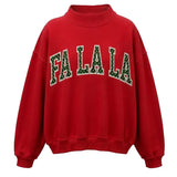 Fa La La Forever Mock Neck