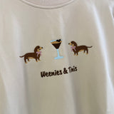 Weenies & Tinis Sweatshirt