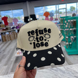Refuse to Lose Hat