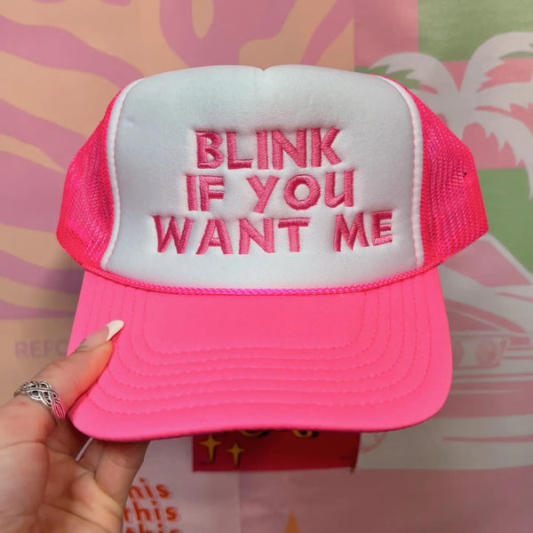 Blink If You Want Me Trucker Hat