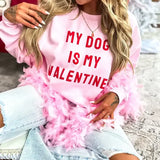 My Dog Is My Valentine Red Puff Graphic Pink Crewneck