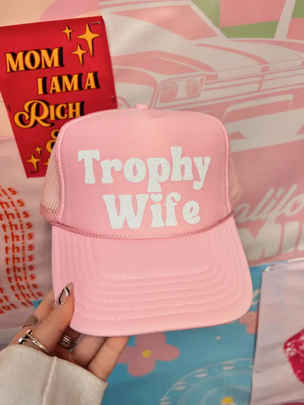 Trophy Wife Trucker Hat