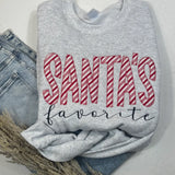 Santa's Favorite Stitched Sweatshirt