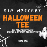 $10 HALLOWEEN MYSTERY TEE