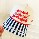 You Look Like The Fourth of July Hat