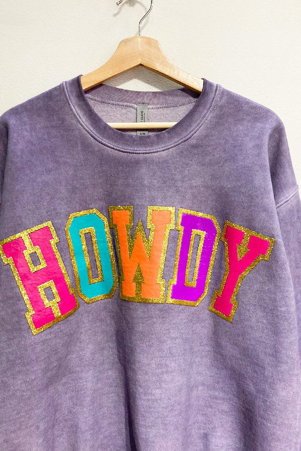 Glitter Garment Dyed Howdy Sweatshirt