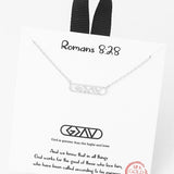 God Romans 8:28 Necklace