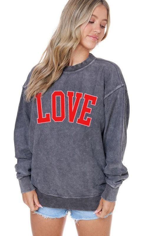 Love Corded Sweatshirt